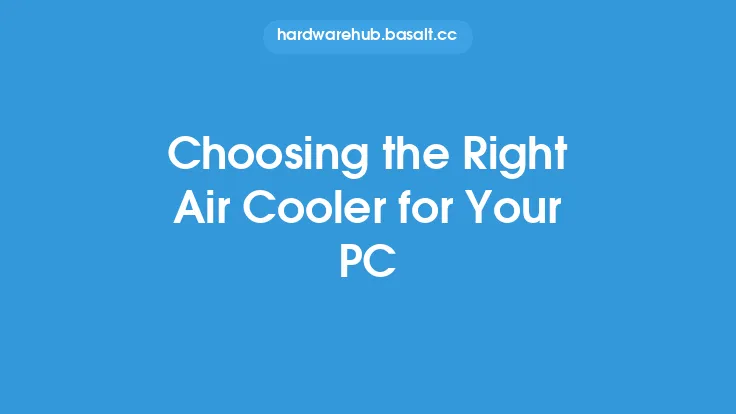 Choosing the Right Air Cooler for Your PC Thumbnail