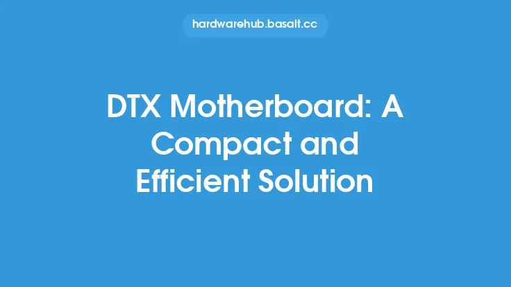 DTX Motherboard: A Compact and Efficient Solution Thumbnail