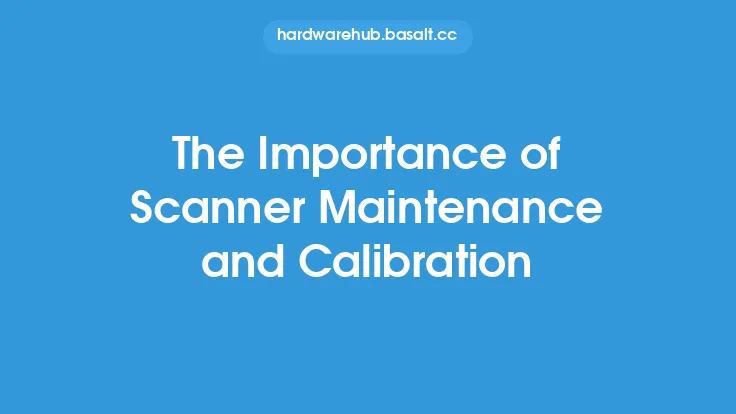 The Importance of Scanner Maintenance and Calibration Thumbnail